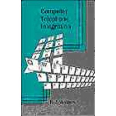 Rob Walters Computer Telephone Integration (Telecommunications Library) - Publicité Rob Walters Computer Telephone Integration (Telecommunications Library) - Publicité