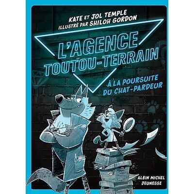 Kate Temple L'Agence Toutou-Terrain. Vol. 1. A La Poursuite Du Chat-Pardeur - Publicité Kate Temple L'Agence Toutou-Terrain. Vol. 1. A La Poursuite Du Chat-Pardeur - Publicité