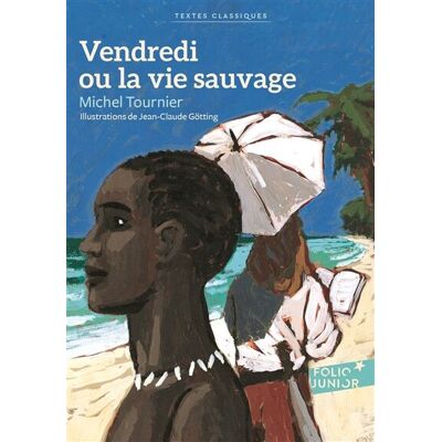 Michel Tournier Vendredi Ou La Vie Sauvage - Publicité Michel Tournier Vendredi Ou La Vie Sauvage - Publicité