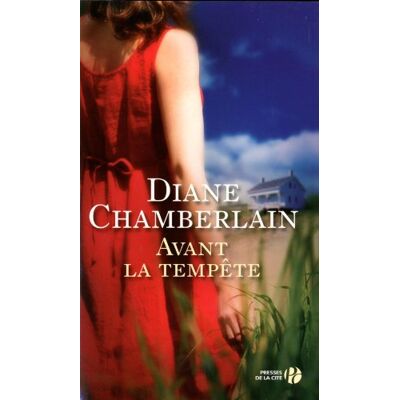 Diane Chamberlain Avant La Tempête - Publicité Diane Chamberlain Avant La Tempête - Publicité