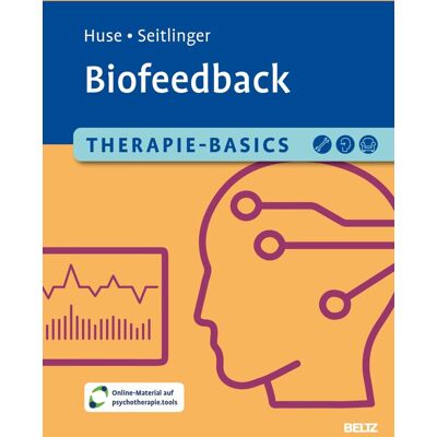 Ellena Huse Therapie-Basics Biofeedback: Mit E-Book Inside Und Arbeitsmaterial (Beltz Therapie-Basics) - Publicité Ellena Huse Therapie-Basics Biofeedback: Mit E-Book Inside Und Arbeitsmaterial (Beltz Therapie-Basics) - Publicité