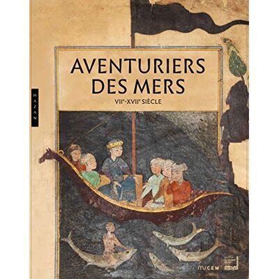 Collectif Aventuriers Des Mers, Viie-Xviie Siècle : De Sindbad À Marco Polo : Méditerranée, Océan Indien - Publicité Collectif Aventuriers Des Mers, Viie-Xviie Siècle : De Sindbad À Marco Polo : Méditerranée, Océan Indien - Publicité