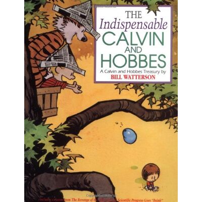 Bill Watterson The Indispensable Calvin And Hobbes (Calvin & Hobbes) - Publicité Bill Watterson The Indispensable Calvin And Hobbes (Calvin & Hobbes) - Publicité