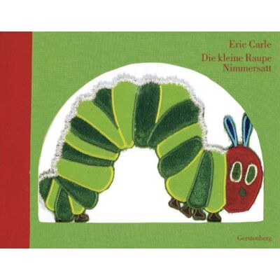 Eric Carle Die Kleine Raupe Nimmersatt: Reliefbilderbuch - Publicité Eric Carle Die Kleine Raupe Nimmersatt: Reliefbilderbuch - Publicité
