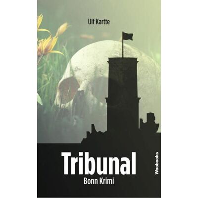Ulf Kartte Tribunal: Bonn Krimi - Publicité Ulf Kartte Tribunal: Bonn Krimi - Publicité