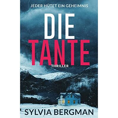Sylvia Bergman Die Tante: Jeder Hütet Ein Geheimnis - Publicité Sylvia Bergman Die Tante: Jeder Hütet Ein Geheimnis - Publicité