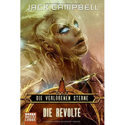 Jack Campbell Die Verlorenen Sterne: Die Revolte: Roman (Science Fiction. Bastei Lübbe Taschenbücher) - Publicité Jack Campbell Die Verlorenen Sterne: Die Revolte: Roman (Science Fiction. Bastei Lübbe Taschenbücher) - Publicité