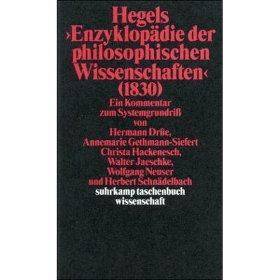 Hermann Drüe Hegels Philosophie - Kommentare Zu Den Hauptwerken. 3 Bände: Band 3: Hegels »enzyklopädie Der Philosophischen Wissenschaften« (1830). Ein Kommentar ... Bd 3 (Suhrkamp Taschenbuch Wissenschaft) - Publicité Hermann Drüe Hegels Philosophie - Kommentare Zu Den Hauptwerken. 3 Bände: Band 3: Hegels »enzyklopädie Der Philosophischen Wissenschaften« (1830). Ein Kommentar ... Bd 3 (Suhrkamp Taschenbuch Wissenschaft) - Publicité