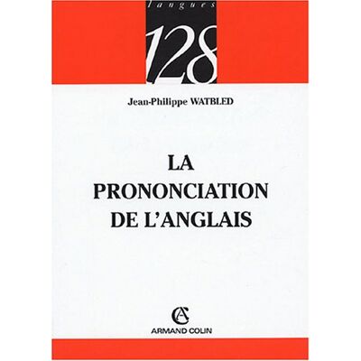 Jean-Philippe Watbled La Prononciation De L'Anglais - Publicité Jean-Philippe Watbled La Prononciation De L'Anglais - Publicité