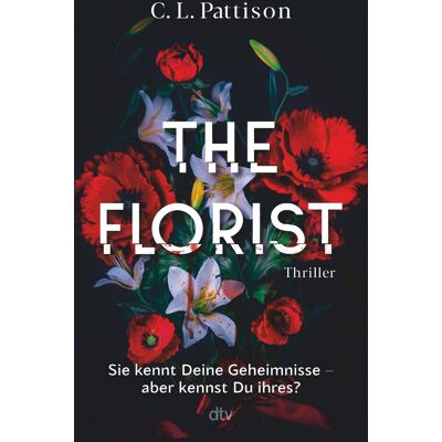 Pattison, C. L. The Florist: Thriller Pageturner Voller Unerwarteter Twists - Publicité Pattison, C. L. The Florist: Thriller Pageturner Voller Unerwarteter Twists - Publicité