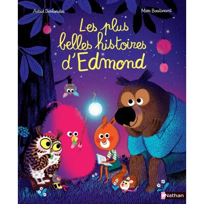 Astrid Desbordes Edmond Et Ses Amis. Les Plus Belles Histoires D'Edmond - Publicité Astrid Desbordes Edmond Et Ses Amis. Les Plus Belles Histoires D'Edmond - Publicité