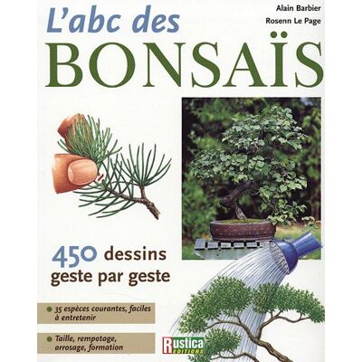 Alain Barbier L'Abc Des Bonsaïs - Publicité Alain Barbier L'Abc Des Bonsaïs - Publicité