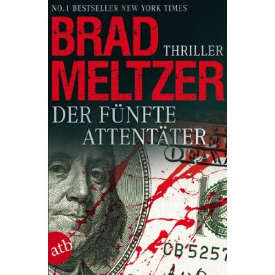 Brad Meltzer Der Fünfte Attentäter: Thriller - Publicité Brad Meltzer Der Fünfte Attentäter: Thriller - Publicité