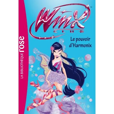 Sophie Marvaud Winx Club. Vol. 48. Le Pouvoir D'Harmonix - Publicité Sophie Marvaud Winx Club. Vol. 48. Le Pouvoir D'Harmonix - Publicité