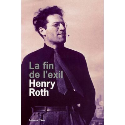 Henry Roth A La Merci D'Un Courant Violent. Vol. 3. La Fin De L'Exil - Publicité Henry Roth A La Merci D'Un Courant Violent. Vol. 3. La Fin De L'Exil - Publicité