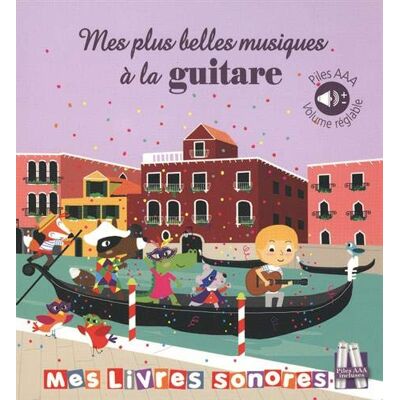 Mes Plus Belles Musiques À La Guitare - Publicité Mes Plus Belles Musiques À La Guitare - Publicité