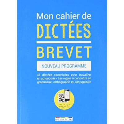 Collectif Mon Cahier De Dictées : Brevet : Nouveau Programme - Publicité Collectif Mon Cahier De Dictées : Brevet : Nouveau Programme - Publicité