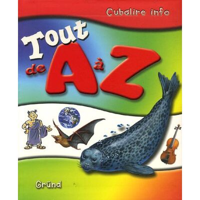 Gründ Tout De A À Z - Publicité Gründ Tout De A À Z - Publicité