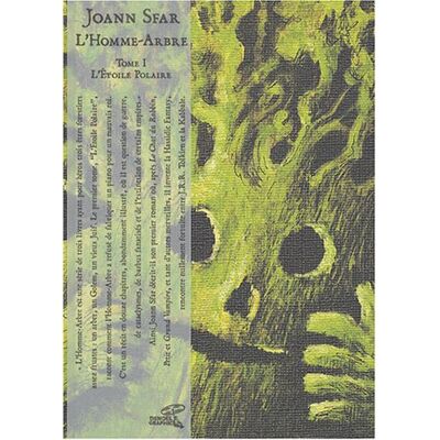 Joann Sfar L'Homme-Arbre. Vol. 1. L'Étoile Polaire - Publicité Joann Sfar L'Homme-Arbre. Vol. 1. L'Étoile Polaire - Publicité