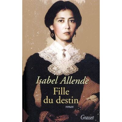 Isabel Allende Fille Du Destin - Publicité Isabel Allende Fille Du Destin - Publicité