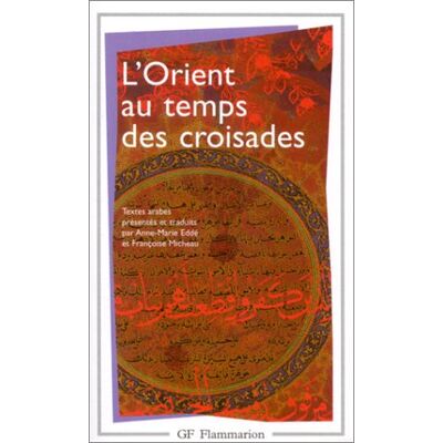 Collectif L'Orient Au Temps Des Croisades - Publicité Collectif L'Orient Au Temps Des Croisades - Publicité