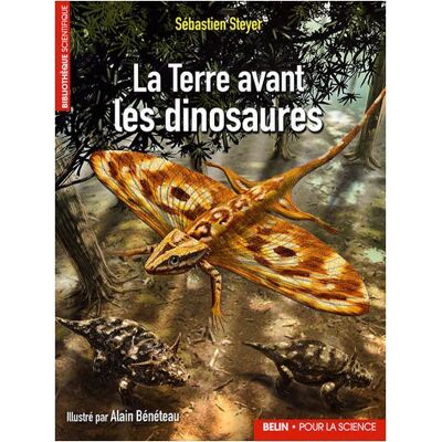 Sébastien Steyer La Terre Avant Les Dinosaures - Publicité Sébastien Steyer La Terre Avant Les Dinosaures - Publicité