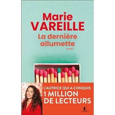 Marie Vareille La Dernière Allumette - Publicité Marie Vareille La Dernière Allumette - Publicité