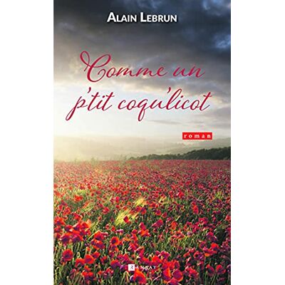 Alain Lebrun Comme Un P'Tit Coqu'Licot - Publicité Alain Lebrun Comme Un P'Tit Coqu'Licot - Publicité