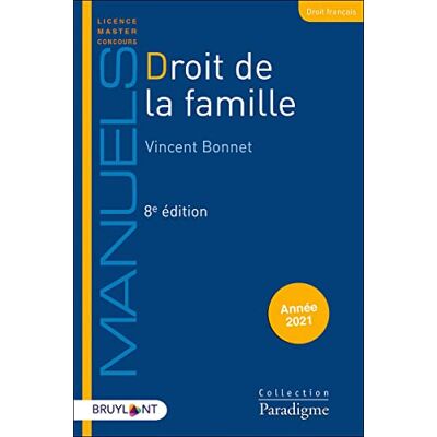 Vincent Bonnet Droit De La Famille : Édition 2021 - Publicité Vincent Bonnet Droit De La Famille : Édition 2021 - Publicité