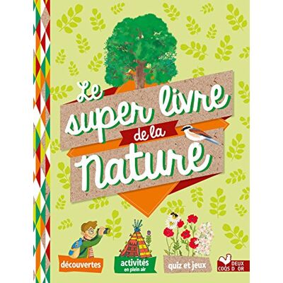 Collectif Le Super Livre De La Nature - Publicité Collectif Le Super Livre De La Nature - Publicité