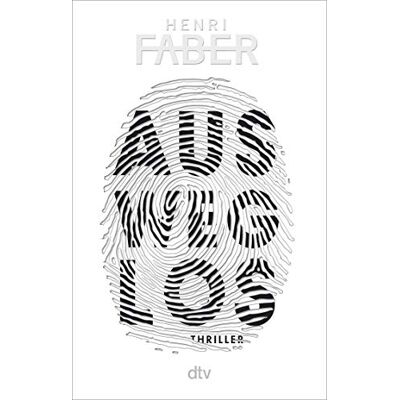 Henri Faber Ausweglos: Thriller - Publicité Henri Faber Ausweglos: Thriller - Publicité