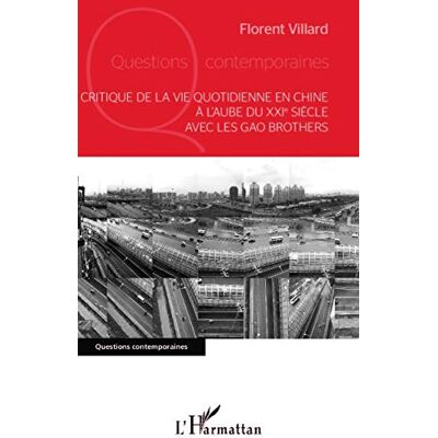 VILLARD FLORENT Critique De La Vie Quotidienne En Chine À L'Aube Du Xxie Siècle Avec Les Gao Brothers - Publicité VILLARD FLORENT Critique De La Vie Quotidienne En Chine À L'Aube Du Xxie Siècle Avec Les Gao Brothers - Publicité