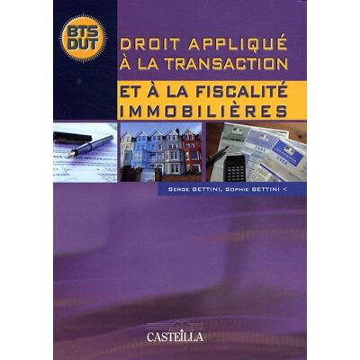 Sophie Bettini Droit Appliqué À La Transaction Et À La Fiscalité Immobilière - Publicité Sophie Bettini Droit Appliqué À La Transaction Et À La Fiscalité Immobilière - Publicité