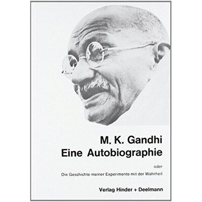 Ghandi, M. K. M.K. Ghandi: Eine Autobiographie Oder Die Geschichte Meiner Experimente Mit Der Wahrheit - Publicité Ghandi, M. K. M.K. Ghandi: Eine Autobiographie Oder Die Geschichte Meiner Experimente Mit Der Wahrheit - Publicité