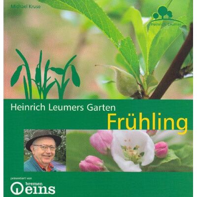 Michael Kruse Heinrich Leumers Garten - Frühling - Publicité Michael Kruse Heinrich Leumers Garten - Frühling - Publicité