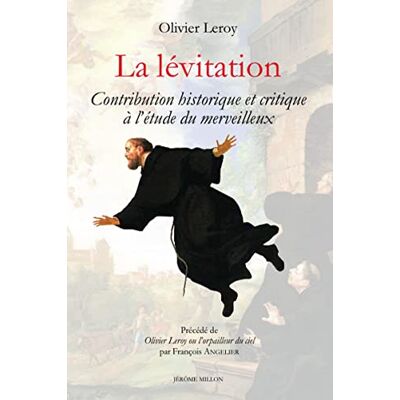 Olivier Leroy La Lévitation : Contribution Historique Et Critique À L'Étude Du Merveilleux : 1928 - Publicité Olivier Leroy La Lévitation : Contribution Historique Et Critique À L'Étude Du Merveilleux : 1928 - Publicité
