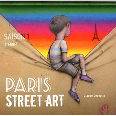 Paris Street Art. Saison 1 - Publicité Paris Street Art. Saison 1 - Publicité