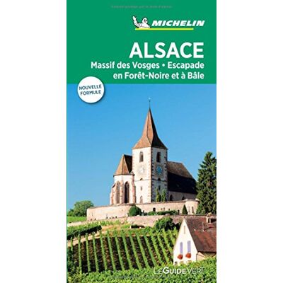 Michelin Alsace : Massif Des Vosges, Escapade En Forêt-Noire Et À Bâle - Publicité Michelin Alsace : Massif Des Vosges, Escapade En Forêt-Noire Et À Bâle - Publicité
