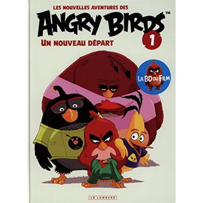Collectif Les Nouvelles Aventures Des Angry Birds. Vol. 1. Un Nouveau Départ - Publicité Collectif Les Nouvelles Aventures Des Angry Birds. Vol. 1. Un Nouveau Départ - Publicité