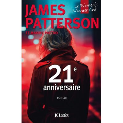 James Patterson Le Women'S Murder Club. 21e Anniversaire - Publicité James Patterson Le Women'S Murder Club. 21e Anniversaire - Publicité