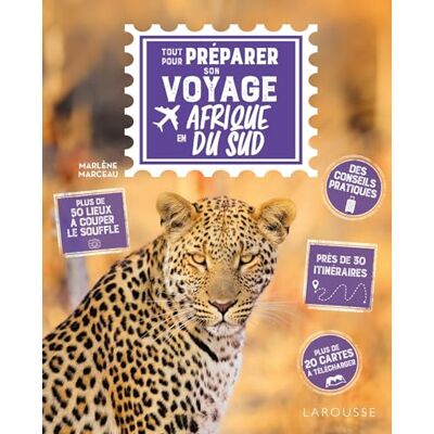 Marlène Marceau Tout Pour Préparer Son Voyage En Afrique Du Sud : Des Conseils Pratiques, Plus De 50 Lieux À Couper Le Souffle, Près De 30 Itinéraires - Publicité Marlène Marceau Tout Pour Préparer Son Voyage En Afrique Du Sud : Des Conseils Pratiques, Plus De 50 Lieux À Couper Le Souffle, Près De 30 Itinéraires - Publicité