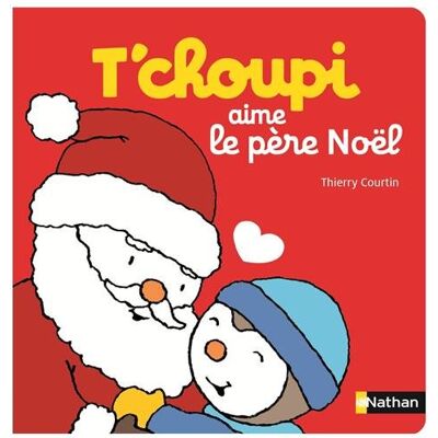 Collectif T'Choupi Aime Le Père Noël - Publicité Collectif T'Choupi Aime Le Père Noël - Publicité