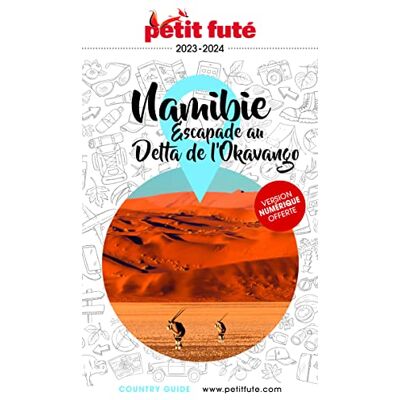 Petit Futé Namibie : 2023-2024 - Publicité Petit Futé Namibie : 2023-2024 - Publicité