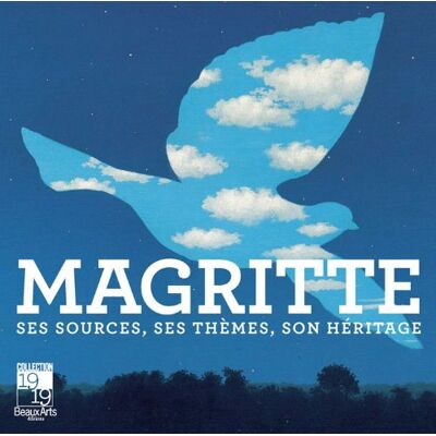 Jean-Yves Jouannais Magritte : Ses Sources, Ses Thèmes, Son Héritage - Publicité Jean-Yves Jouannais Magritte : Ses Sources, Ses Thèmes, Son Héritage - Publicité