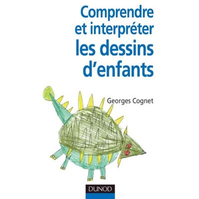 Georges Cognet Comprendre Et Interpréter Les Dessins D'Enfants - Publicité Georges Cognet Comprendre Et Interpréter Les Dessins D'Enfants - Publicité