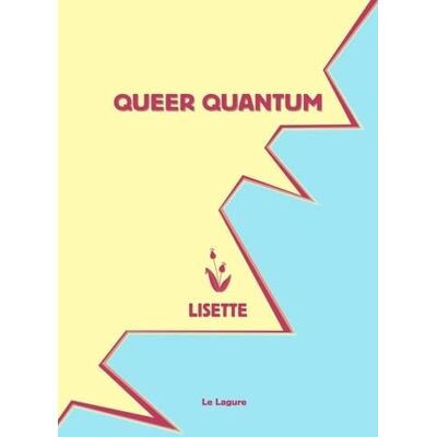 XXX Queer Quantum - Publicité XXX Queer Quantum - Publicité