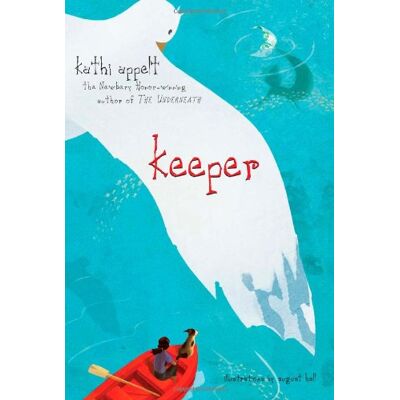 Kathi Appelt Keeper - Publicité Kathi Appelt Keeper - Publicité
