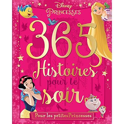 Disney 365 Histoires Pour Le Soir. Pour Les Petites Princesses - Publicité Disney 365 Histoires Pour Le Soir. Pour Les Petites Princesses - Publicité
