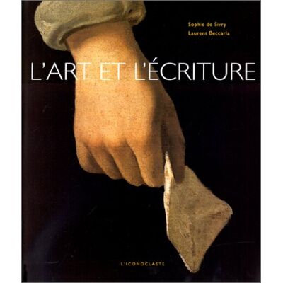 Laurent Beccaria L'Art Et L'Écriture - Publicité Laurent Beccaria L'Art Et L'Écriture - Publicité