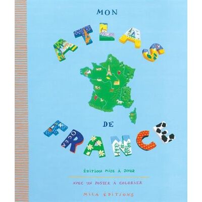 Sonia Goldie Mon Atlas De France - Publicité Sonia Goldie Mon Atlas De France - Publicité